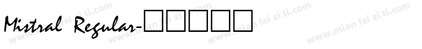 Mistral Regular字体转换
